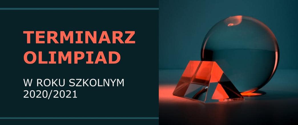 Terminarz Olimpiad w roku szkolnym 2020/2021